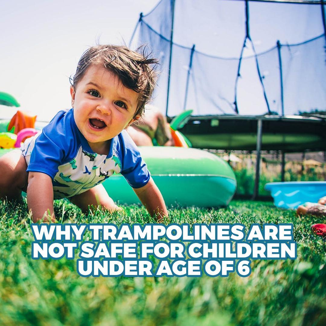 Why Trampolines Are Not Safe for Children Under Age of 6