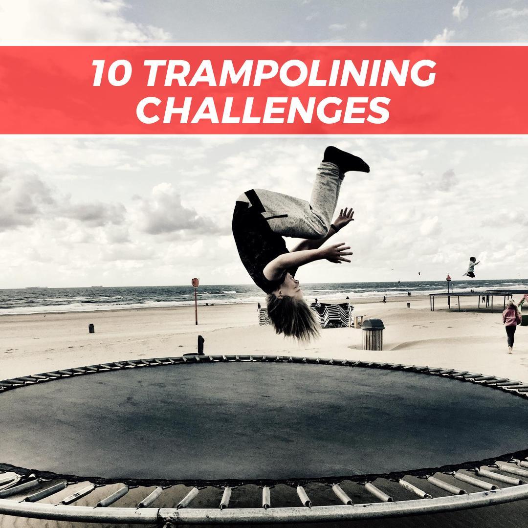 10 Trampolining Challenges You Can Try This Weekend!