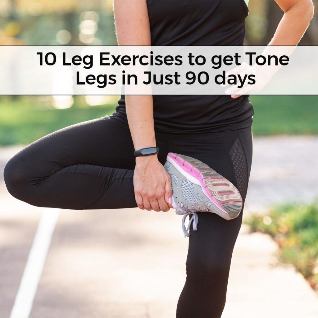 10 leg exercises to tone legs